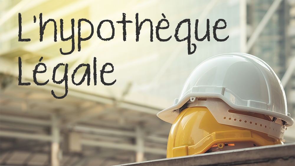 hypotheque_legale